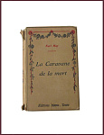 Караван мертвых. Le Caravane de la mort
