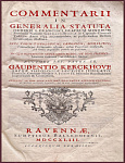 Комментарии к общим статутам ордена младших братьев святого Франциска. Commentarii in Generalia Statuta Ordinis S. Francisci Fratrum Minorum Provinciis Nationis Germano-Belgicae in Capitulo Generali Toletano Anno 1633